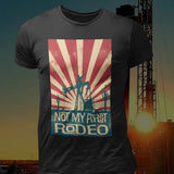 NOT MY FIRST RODEO TEE
