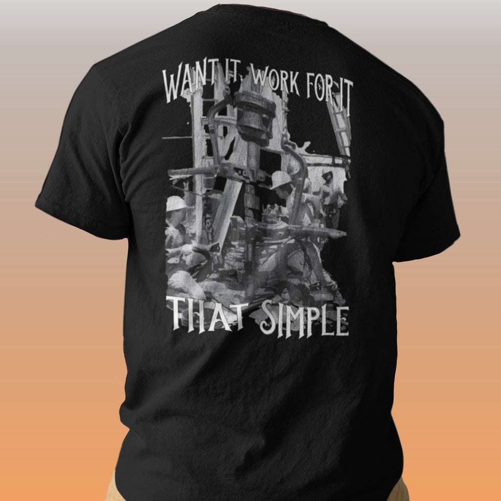 WANT IT WORK FOR IT TEE F/B